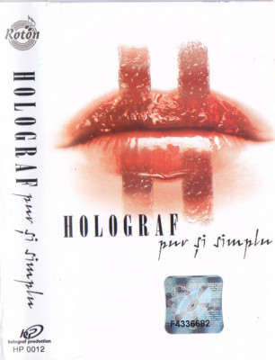 Caseta audio: Holograf - Pur si simplu ( 2003 - originala, stare foarte buna ) foto