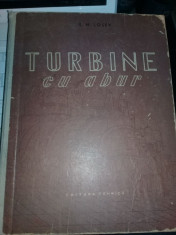carte tehnica veche 1958,TURBINE CU ABURI,S.M.LOSEV,format mare,Transp.GRATUIT foto