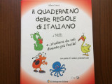 Il quadernino delle regole di italiano studiare da soli diventa pi&ugrave; facile italy, 2010, Alta editura