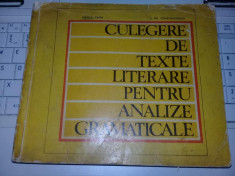 Culegere de texte literare pentru analize gramaticale(sintaxa frazei cl VII- X) foto