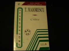 CRITICE- TITU MAIORESCU-COL. PROLEGOMENE--TEXTE-ANALIZE-SINTEZE-287 PG- foto