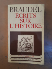 Braudel, Ecrits sur l histoire foto