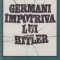 Marin Badea - Germani &icirc;mpotriva lui Hitler