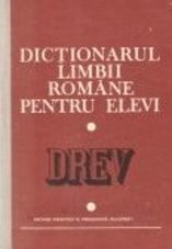 Dictionarul limbii romane pentru elevi - Luiza Seche, Mircea Seche Dictionarul limbii romane pentru elevi - Luiza Seche, Mircea Seche