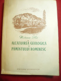 Mircea Ilie - Alcatuirea Geologica a Pamantului Romanesc -Prima Ed. 1956 ,286 p