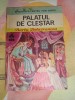 Myh 109 - Barbu Delavrancea - Palatul de clestar - ed 1987