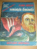 myh 533 - SEMINTELE DIMINETII - FLORIN BANESCU - ED 1976