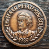 INSIGNA - CENTENAR MIHAI EMINESCU 1989