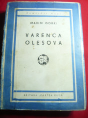 Maxim Gorki -Varenca Olesova si alte nuvele -ed.Cartea Rusa 1948 ,trad.R.Donici foto