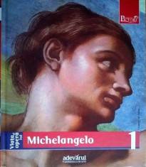 MICHELANGELO , VIATA SI OPERA foto