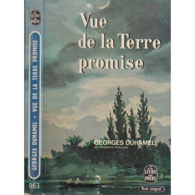 Georges Duhamel - Vue de la Terre promise foto
