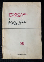 Al. Balaci; Al. Dima (coord.) - Romantismul romanesc ?i romantismul european foto