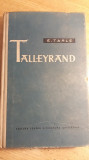 Myh 36f - E Tarle - Talleyrand - ed 1962