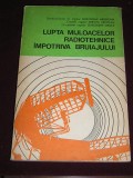 Myh 523s - LUPTA MIJLOACELOR RADIOTEHNICE IMPOTRIVA BRUIAJULUI - ED 1975