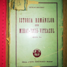 ISTORIA ROMANILOR SUB MIHAI VODA VITEAZUL - NICOLAE BALCESCU -1947