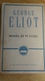 Myh 712s - George Eliot - Moara de pe floss - ed 1964