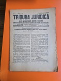 Tribuna Juridică nr. 23-25/31.08.1919 -