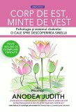 Corp de Est, Minte de Vest - Anodea Judith