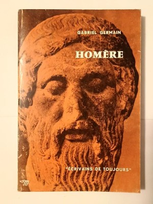Gabriel Germain - Homere (col. Ecrivains de toujours) foto