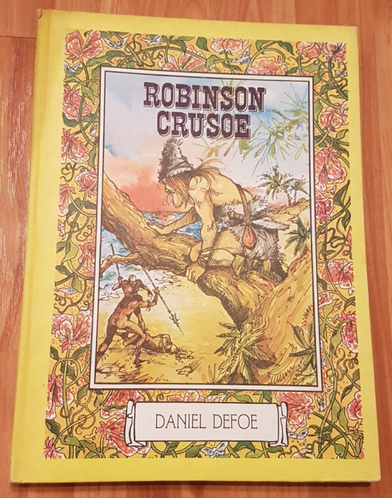 Robinson Crusoe de Daniel Defoe. Ilustratii de Iacob Dezideriu. In franceza