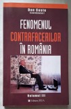 Fenomenul contrafacerilor in Romania, VOLUMUL 3 - Dan Coste *falsificarea certificatelor/diplomelor de absolvire, vinurilor, marcilor inregistrate
