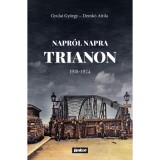 Napr&oacute;l napra Trianon - 1918-1924 - Demk&oacute; Attila