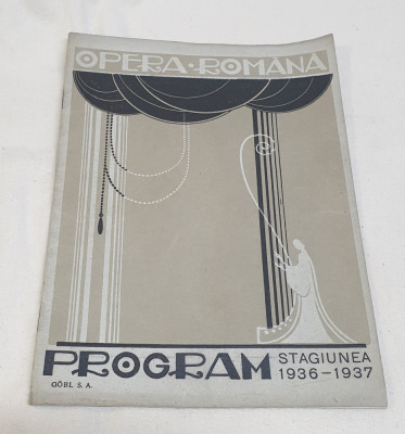 Brosura - Reclame - Program OPERA ROMANA - Stagiunea 1936 - 1937 perioada regala foto