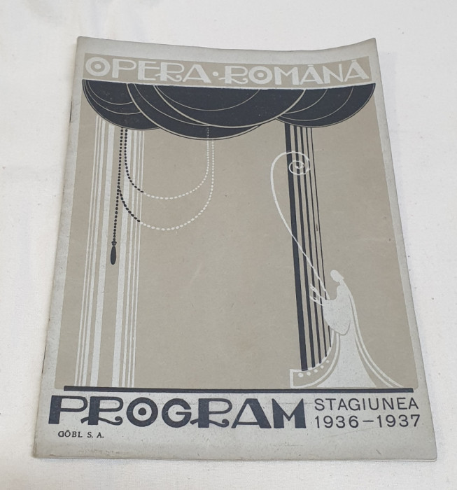 Brosura - Reclame - Program OPERA ROMANA - Stagiunea 1936 - 1937 perioada regala