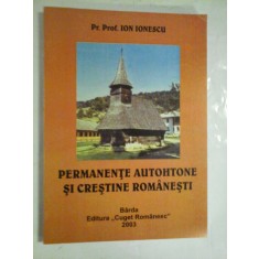 PERMANENTE AUTOHTONE SI CRESTINE ROMANESTI - PR. PROF. ION IONESCU