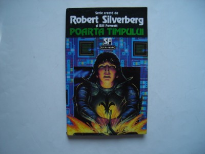 Poarta timpului - Robert Silverberg, Bill Fawcett foto