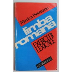 LIMBA ROMANA , EXERCITII LEXICALE de MARICA PIETREANU , 1996