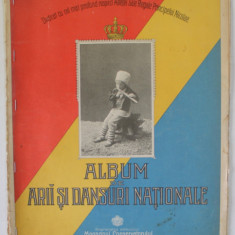 ALBUM DE ARII SI DE DANSURI NATIONALE , DEDICAT ...A.S.R. PRINCIPELUI NICOLAE , INCEPUTUL SEC. XX , VEZI DESCRIEREA !