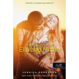 The Forever of Ella and Micha - Ella &eacute;s Micha j&ouml;vője (A titok 2.) - Jessica Sorensen