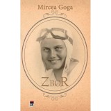 Zbor , Mircea Goga