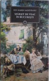 Carti de anticariat Sfarsit de veac in Bucuresti Ion Marin Sadoveanu Beletristica stare buna