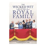 Cumpara ieftin Wicked Wit of the Royal Family - Carte Biografie si Umor despre Familia Regala Britanica