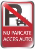 Sticker Indicator Nu Parcati - Acces Auto - 21,5x30 cm