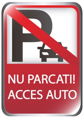 Sticker Indicator Nu Parcati - Acces Auto - 21,5x30 cm foto