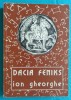 Ion Gheorghe &ndash; Dacia Feniks ( prima editie )