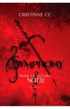 Symphony. Vol.1: Pana la ultima nota - Cristinne C.C. - Editura Creator-Libris