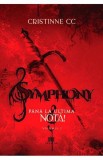 Cumpara ieftin Symphony. Vol.1: Pana la ultima nota