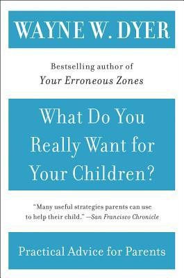 What Do You Really Want for Your Children? foto