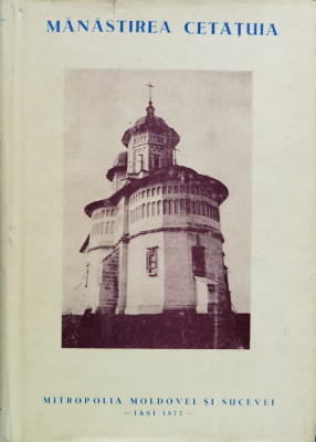 Manastirea Cetatuia (cu autograful si dedicatia Patriarhului Teoctist) - 1977 - Nicolae Grigoras (xx946) foto