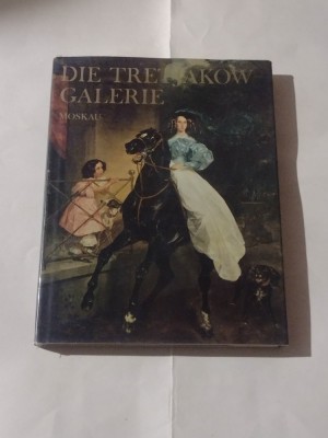 ALBUM DIE TRETJAKOW GALERIE 154 reproduceri, text in lb.germana foto