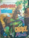 CASUTELE DIN PADURE si CALUTUL ROIB de FELICIA ANDRASIU AVRAM