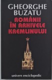 Carte Anticariat: Romanii in Arhivele Kremlinului de Gheorghe Buzatu | Istorie, Politica | Stare Buna/Foarte Buna