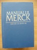 MANUALUL MERCK DE DIAGNOSTIC SI TRATAMENT - editia a XVIII -a - 2009