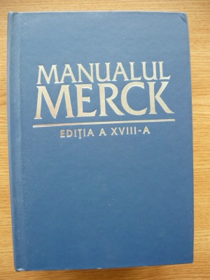 MANUALUL MERCK DE DIAGNOSTIC SI TRATAMENT - editia a XVIII -a - 2009 foto