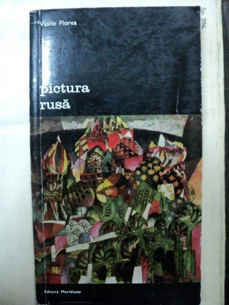 PICTURA RUSA- VASILE FLOREA- 1973