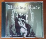 CD original - Clashing Blade - Evil dreams of darkness ( heavy metal ) NM